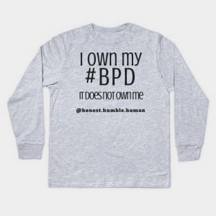 i own my bpd Kids Long Sleeve T-Shirt